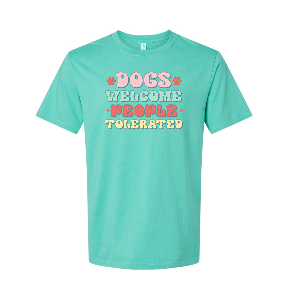 Dogs Welcome People Tolerated T-Shirt